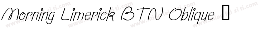 Morning Limerick BTN Oblique字体转换